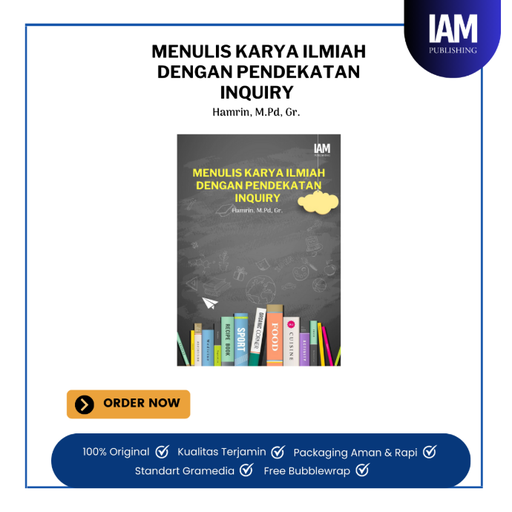 MENULIS  KARYA ILMIAH DENGAN PENDEKATAN INQUIRY